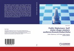 Public Diplomacy: Gulf states shape western audience:Kuwait,Dubai,Doha
