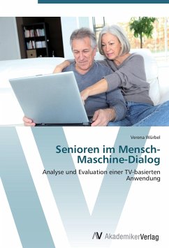 Senioren im Mensch-Maschine-Dialog - Würbel, Verena