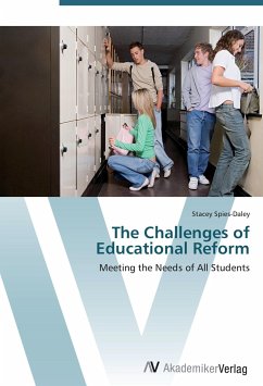 The Challenges of Educational Reform - Spies-Daley, Stacey
