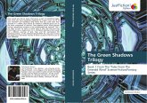 The Green Shadows Trilogy