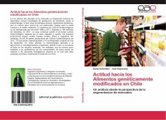 Actitud hacia los Alimentos genéticamente modificados en Chile - Schnettler, Berta;Sepúlveda, José