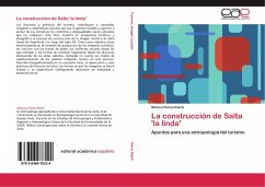 La construcción de Salta 'la linda'