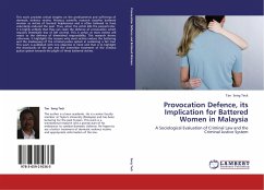 Provocation Defence, its Implication for Battered Women in Malaysia