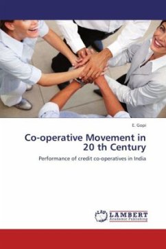 Co-operative Movement in 20 th Century Co-operative Movement in 20 th Century