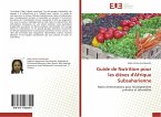 Guide de Nutrition pour les élèves d'Afrique Subsaharienne Guide de Nutrition pour les élèves d'Afrique Subsaharienne