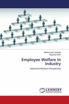 Employee Welfare In Industry - Gubbala, Madhusudan;Battu, Nagaraju