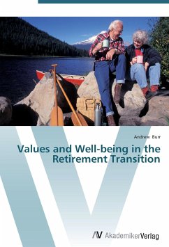 Values and Well-being in the Retirement Transition - Burr, Andrew
