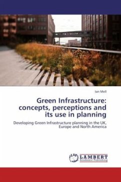 Green Infrastructure: concepts, perceptions and its use in planning - Mell, Ian