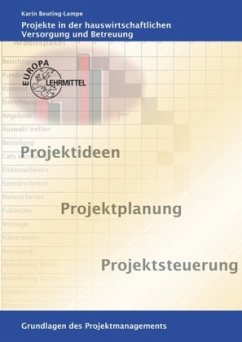 Projekte in der hauswirtschaftlichen Versorgung und Betreuung - Beuting-Lampe, Karin