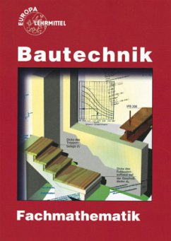 Bautechnik, Fachmathematik, m. Formeln und Tabellen