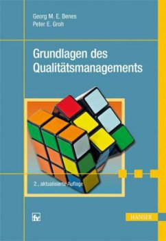 Grundlagen des Qualitätsmanagements - Benes, Georg;Groh, Peter E.