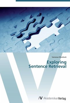 Exploring Sentence Retrieval - Murdock, Vanessa