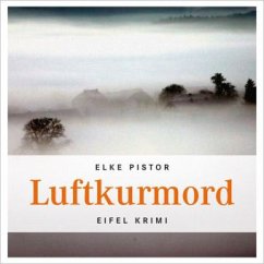 Luftkurmord - Pistor, Elke