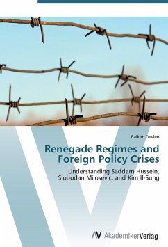 Renegade Regimes and Foreign Policy Crises - Devlen, Balkan