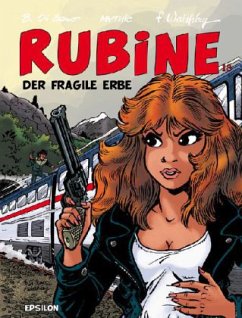 Rubine - Der fragile Erbe - Walthery, Francois; Mythic; DeLazare, D.