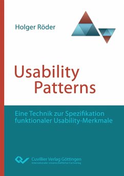 Usability Patterns. Eine Technik zur Spezifikation funktionaler Usability-Merkmale - Röder, Holger