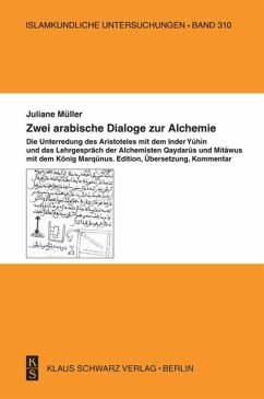 Zwei arabische Dialoge zur Alchemie - Müller, Juliane