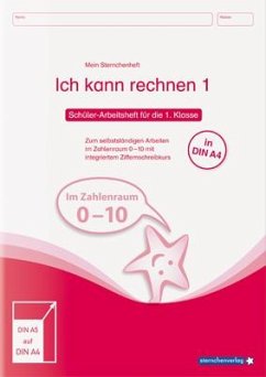 Ich kann rechnen 1 Mein Sternchenheft für die 1. Klasse in DIN A4 - sternchenverlag GmbH;Langhans, Katrin
