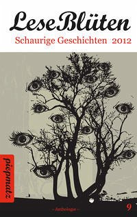 LeseBlüten Band 9 - Schaurige Geschichten 2012 - Kerstin Jordan, Daniela Bakker, u.v.a.
