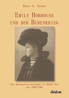 Emily Hobhouse und der Burenkrieg - Seibold, Birgit S.