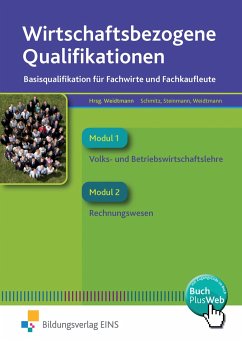 Wirtschaftsbezogene Qualifikationen Band 1 Lehr-/Fachbuch - Schmitz, Udo;Steinmann, Bernd;Weidtmann, Bernd