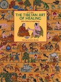 The Tibetan Art of Healing The Tibetan Art of Healing