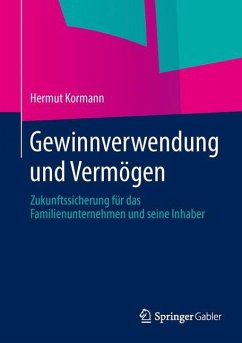 Gewinnverwendung und Vermögen - Kormann, Hermut