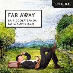 Far Away - Koppetsch,Lutz/La Piccola Banda