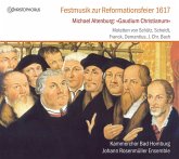 Festmusik Zur Reformationsfeier 1617