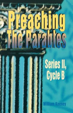 Preaching the Parables - Keeney, William