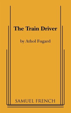 The Train Driver - Fugard, Athol
