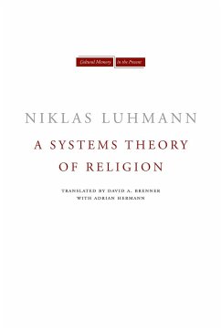 A Systems Theory of Religion - Luhmann, Niklas