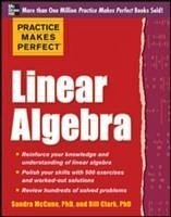 Practice Makes Perfect Linear Algebra - Mccune, Sandra Luna; Clark, William D