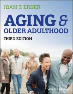 Aging and Older Adulthood - Erber, Joan T.