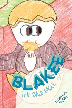 Blakee the Bald Eagle - Edwards, Melvin Neal