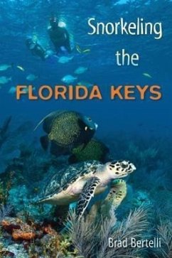 Snorkeling the Florida Keys - Bertelli, Brad