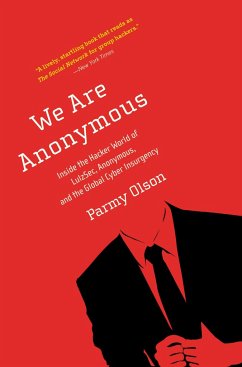 We Are Anonymous - Olson, Parmy