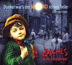 Dunkel War'S Der Mond Schien Helle - Zaches/Grenzgaenger,Die