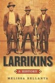 Larrikins: A History
