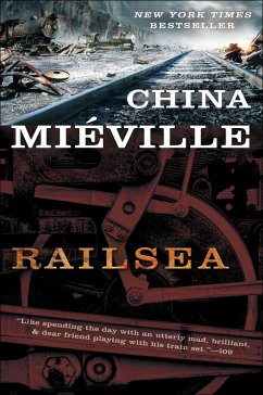 Railsea - Miéville, China