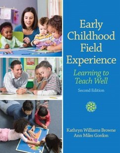 Early Childhood Field Experience - Gordon, Ann M.;Browne, Kathryn W.