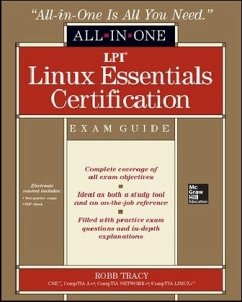 LPI Linux Essentials Certification All-In-One Exam Guide [With CDROM] - Tracy, Robb H.