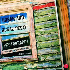 Urban and Rural Decay Photography - Thomas, J Dennis