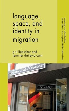Language, Space and Identity in Migration - Liebscher, G.