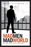 Mad Men, Mad World