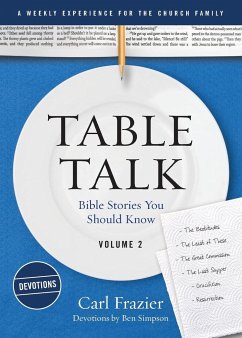 Table Talk Volume 2 - Devotions: Bible Stories You Should Know - Simpson, Ben; Frazier, Carl