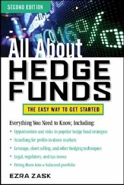 All about Hedge Funds, Fully Revised Second Edition - Zask, Ezra
