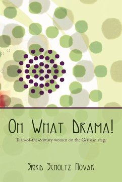 Oh What Drama! - Novak, Sigrid Scholtz