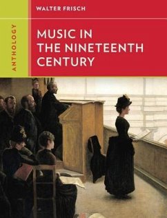 Anthology for Music in the Nineteenth Century - Frisch, Walter