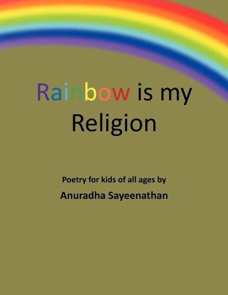 Rainbow Is My Religion Rainbow Is My Religion